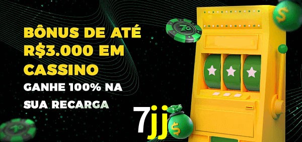 7jj melhor bônus de depósito